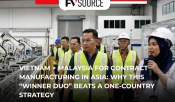 Vietnam and Malaysia Contact Manufacturing in Asia